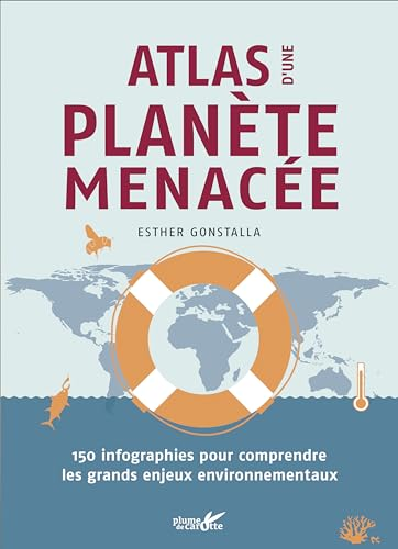 Atlas d'une planète menacée